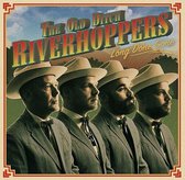 The Old Ditch Riverhoppers - Long Done Gone (LP)