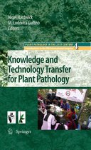 Plant Pathology in the 21st Century 4 - Knowledge and Technology Transfer for Plant Pathology