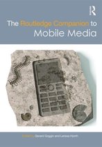 Routledge Companion To Mobile Media