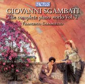 Siano Caramiello - Sgambati: Complete Piano Works, Vol (CD)
