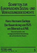 Der Bauernkrieg Von 1525 Um Biberach A.D.Riss