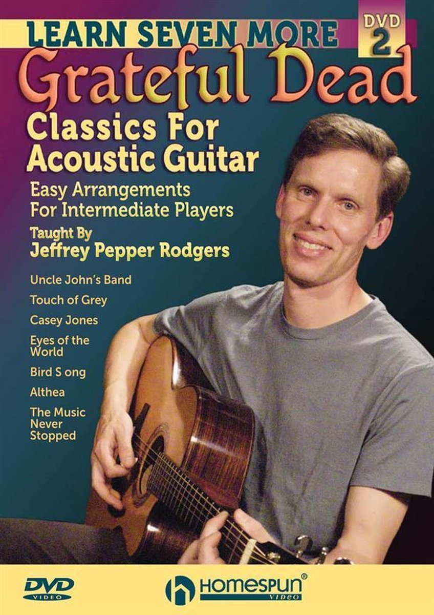 Learn Seven More Grateful Dead Classics for Acoustic Guitar