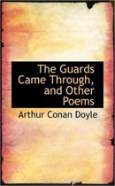 The Guards Came Through, and Other Poems