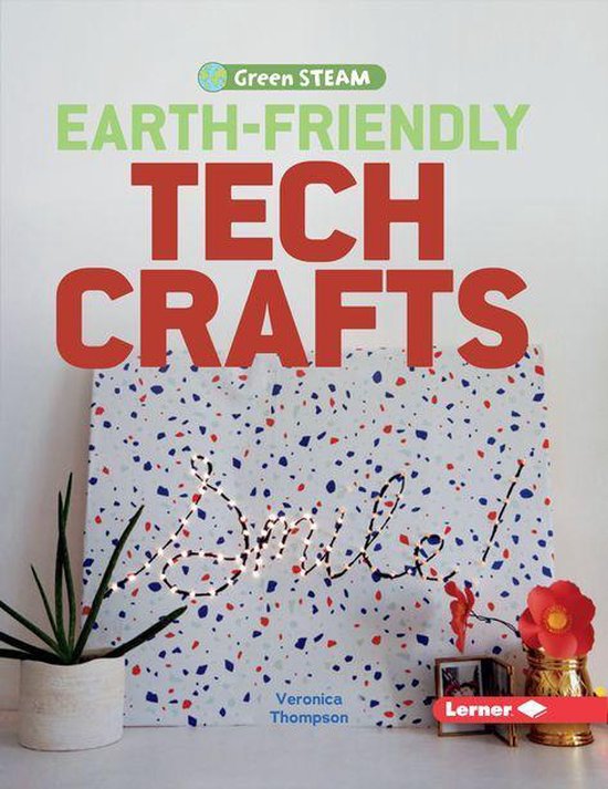 Green STEAM - Earth-Friendly Tech Crafts - cover