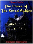 Classics To Go - The House of the Seven Gables