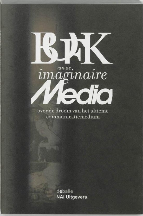 Cover van het boek 'Het boek van de imaginaire media + DVD / druk 1' van E. Kluitenberg