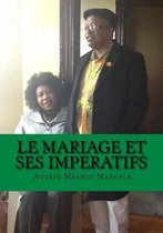 Le Mariage Et ses ImpEratifs