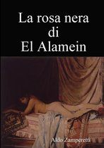 La rosa nera di El Alamein