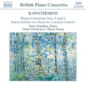 Peter Donohoe, Ulster Orchestra, Takuo Yuasa - Rawsthorne: Piano Concertos No.1 & 2 (CD)