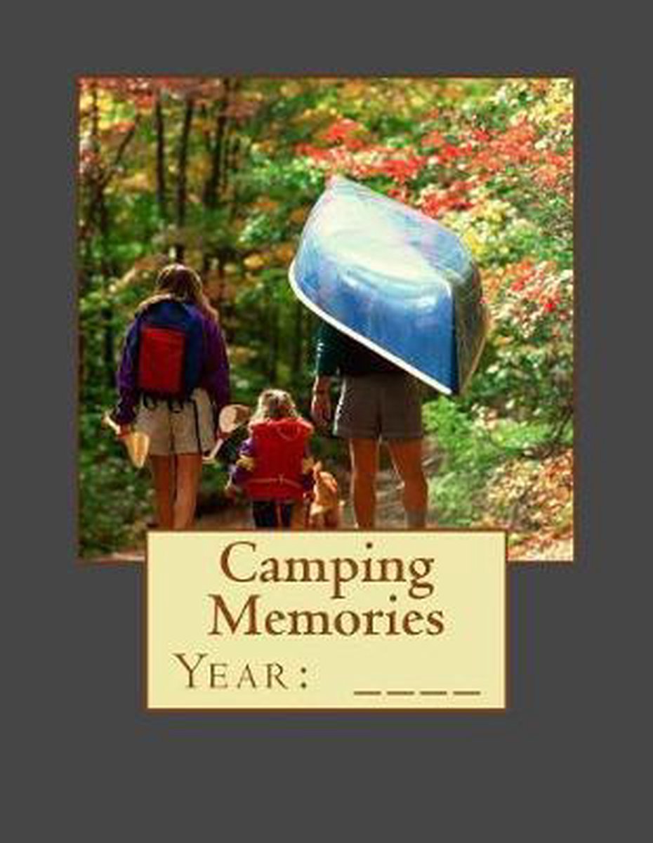 Camping Memories van Shelly Gephart