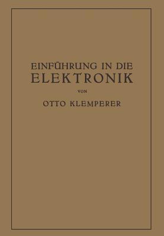 Titelpagina van het boek 'Einführung in die Elektronik' door Otto Klemperer.
