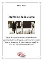 Collection Classique - Mémoire de la classe