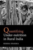 Quantifying Under-nutrition in Rural India