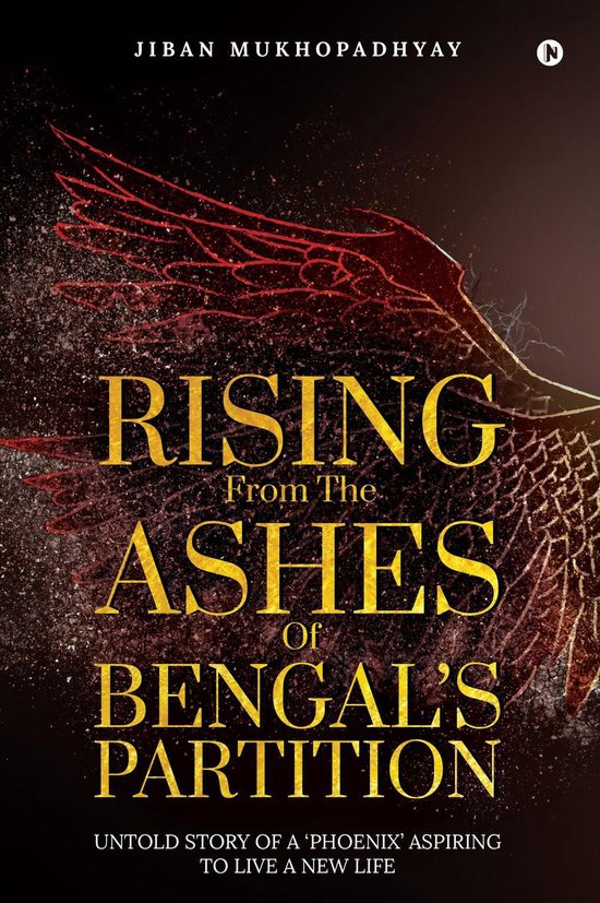 Rising From the Ashes of Bengal's Partition - cover