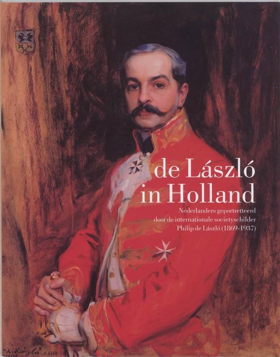 Cover van het boek 'De Laszlo in Holland (NL-editie)' van A. Heuft en T. Grever