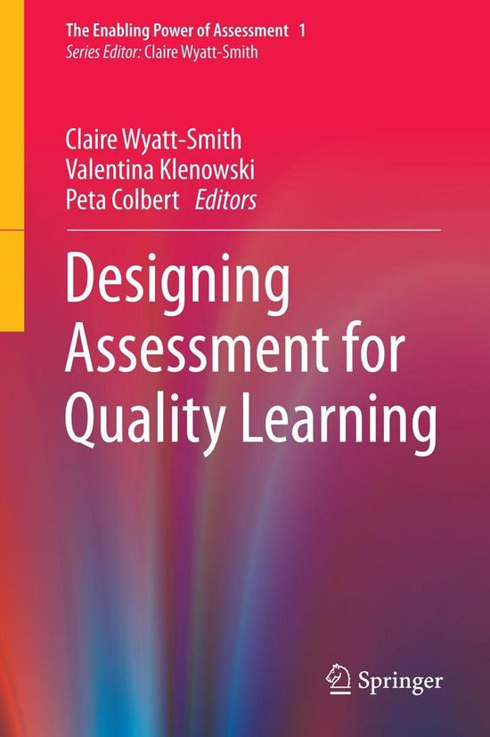 The Enabling Power of Assessment 1 - Designing Assessment fo ... - cover