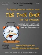The Tick Tock Clock