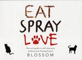 Eat Spray Love