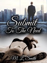 Submit To The Need
