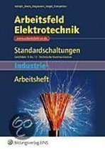 Arbeitsfeld Elektrotechnik. Standardschaltungen. Arbeitsheft