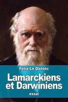 Lamarckiens et Darwiniens