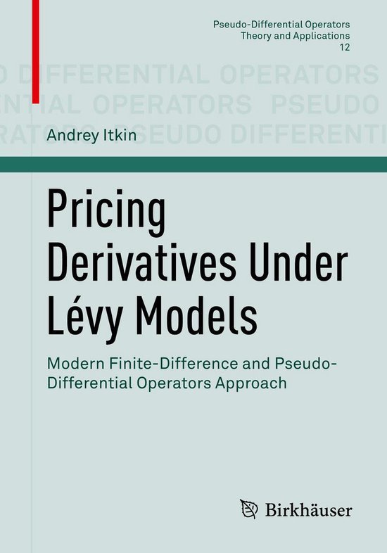 Pseudo-Differential Operators 12 - Pricing Derivatives Under ... - cover