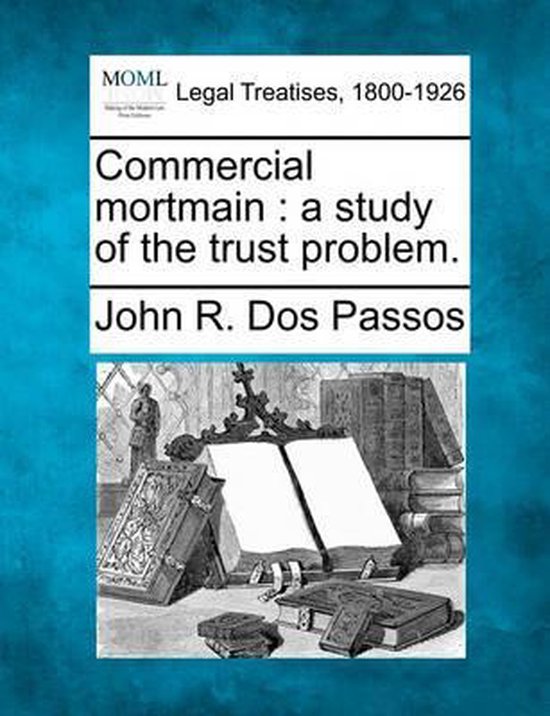 Commercial Mortmain