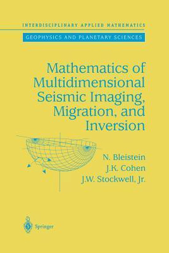 Mathematics of Multidimensional Seismic Imaging, Migration,  ... - cover