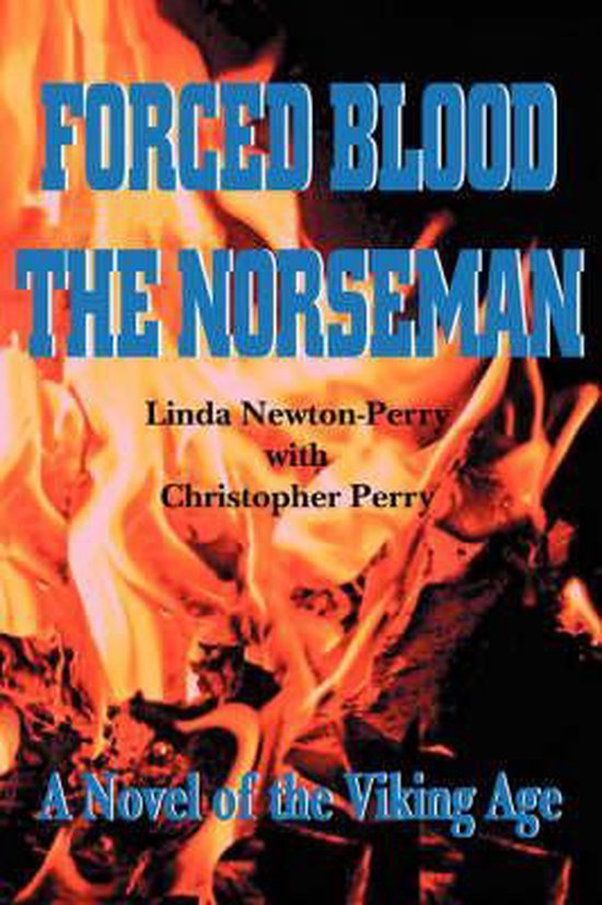 Forced Blood the Norseman