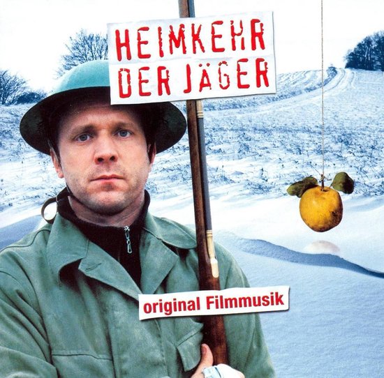 Heimkehr Der Jäger [Original Filmmusik]