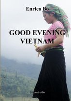 Good Evening Vietnam