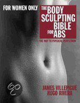 The Body Sculpting Bible For Abs