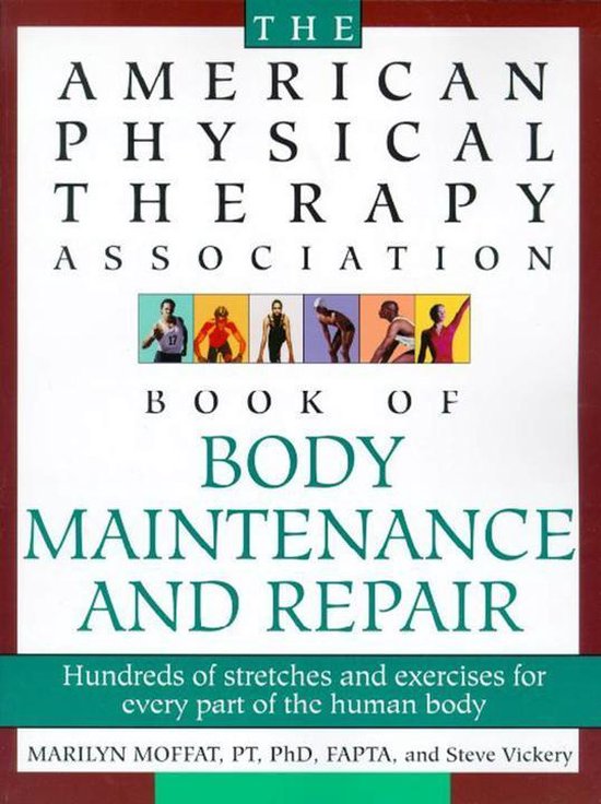 The American Physical Therapy Association Book of Body Repai ... - cover