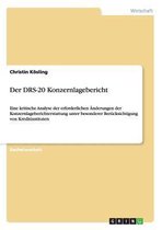 Der DRS-20 Konzernlagebericht