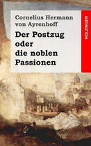 Der Postzug Oder Die Noblen Passionen