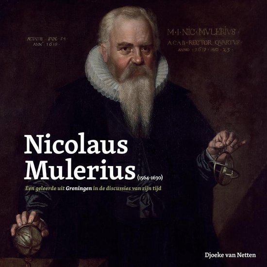 Nicolaus mulerius (1564-1630) - Djoeke van Netten | 