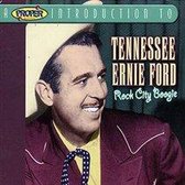 Proper Introduction to Tennessee Ernie Ford: Rock City Boogie