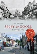 Through Time - Selby & Goole Through Time