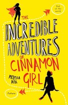 Incredible Adventures Of Cinnamon Girl