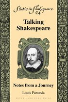 Studies in Shakespeare 21 - Talking Shakespeare