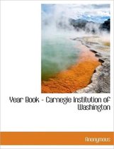 Year Book - Carnegie Institution of Washington