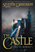 Seventh Dimension Series 3 - The Castle