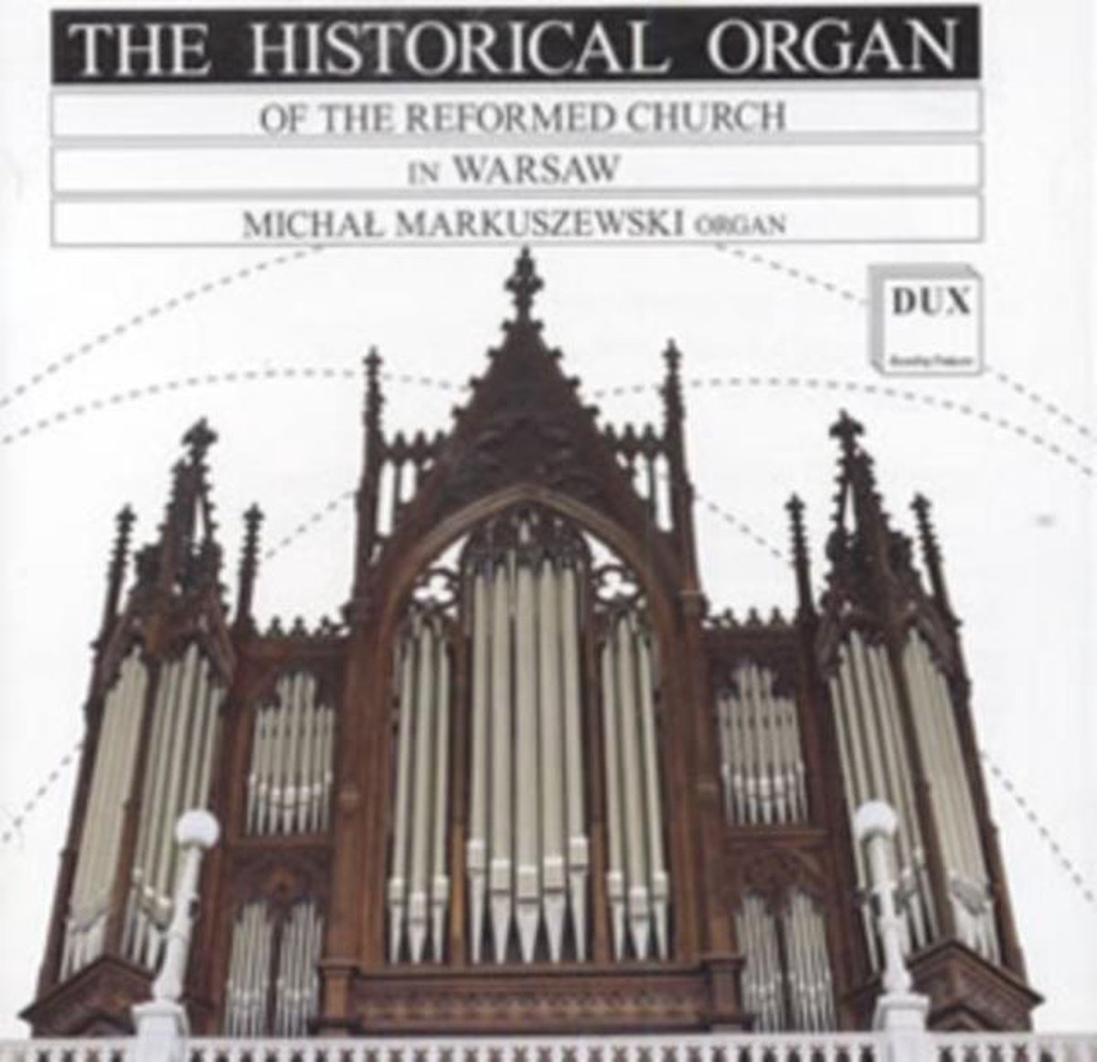 The Historical Organ Of The Warsaw Reformed Church