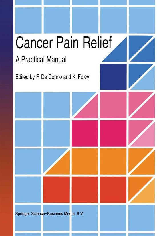 Cancer Pain Relief (ebook), de Conno 9789401100991 Boeken bol
