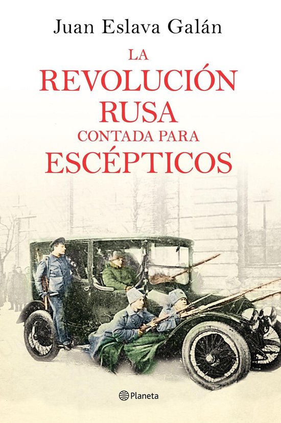 La Revolucion Rusa Contada Para Escepticos Ebook Juan Eslava Galan Bol Com