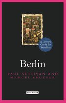 Literary Guides for Travellers - Berlin