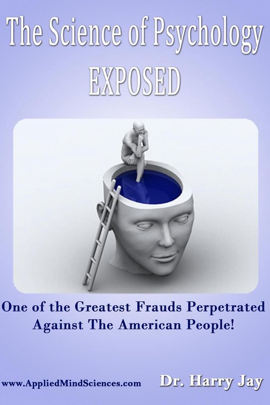 The Science of Psychology EXPOSED - cover