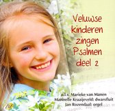 Veluwse kinderen zingen Psalmen 2 - Veluwse kinderen o.l.v. Marieke van Manen - Jan Rozendaal bespeelt het orgel