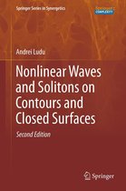 Springer Series in Synergetics - Nonlinear Waves and Solitons on Contours and Closed Surfaces