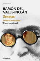 Obras completas Valle-Inclán 1 - Sonatas. Primeras narraciones (Obras completas Valle-Inclán 1)